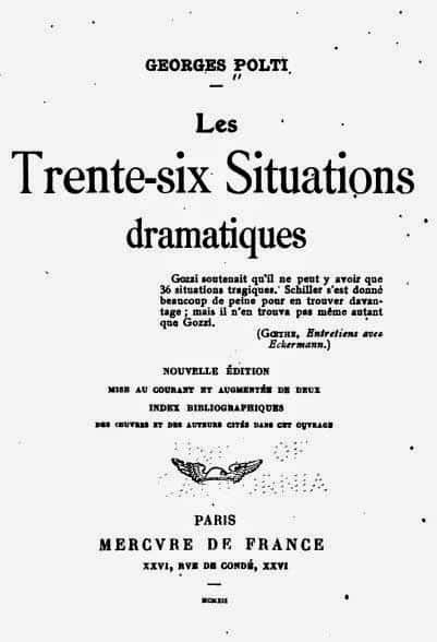 Georges Polti - The 36 dramatic situations